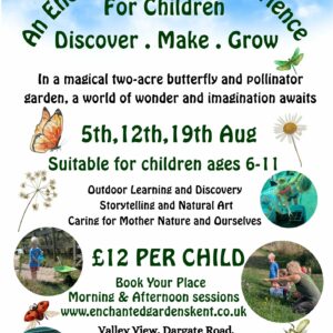 AN ENCHANTED NATURE EXPERIENCE FOR CHILDREN AFTERNOON SESSION 1 TILL 3 - AUGUST 5TH - £12.00 PER CHILD